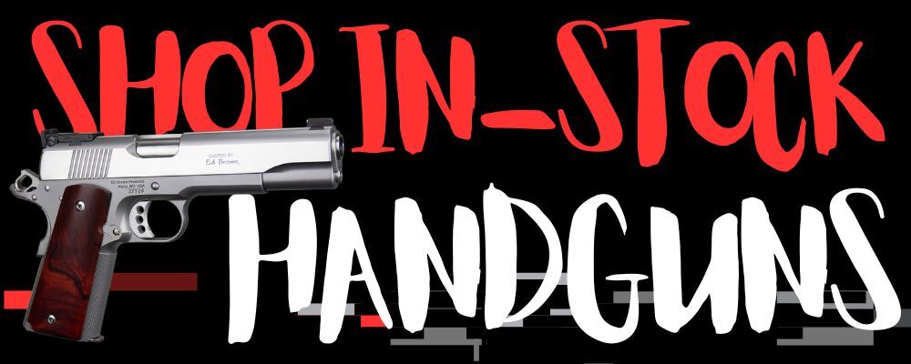 In-Stock Handguns 13